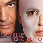 Recensione di “La pelle che abito” di Pedro Almodovar. - immagine: locandina cinematografica