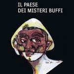 Il Paese dei Misteri Buffi – Dario Fo & Giuseppina Manin – Recensione. - Immagine: Book Cover, Proprietà di Guanda Editore