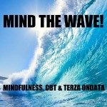 MINDFULNESS E PSICOTERAPIA COGNITIVA: IL LATO OPACO DEI CIMBALI #2. - Immagine: © EpicStockMedia - Fotolia.com