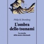 L'ombra dello Tsunami: Recensione del Prof. Vittorio Lingiardi. - Immagine: copertina libro. Proprietà di Raffaello Cortina Editore.
