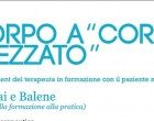 Corpo a “corpo spezzato”: l’embodiment del terapeuta in formazione con il paziente mieloso – Congresso SITCC 2014