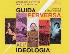Guida perversa all’ideologia (2012) di S. Fiennes– Recensione