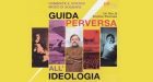 Guida perversa all’ideologia (2012) di S. Fiennes– Recensione
