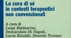 La cura di sé in contesti terapeutici non convenzionali (2016) – Recensione