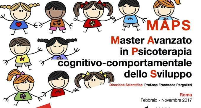 Master Avanzato in Psicoterapia Cognitivo-Comportamentale dello sviluppo – MAPS 2017