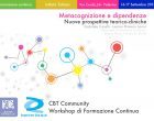 Metacognizioni e Dipendenze Patologiche. Nuove prospettive teoriche e cliniche – Seminario