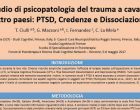 Uno studio di psicopatologia del trauma a cavallo tra quattro paesi: PTSD, Credenze e Dissociazione – Riccione, 2017