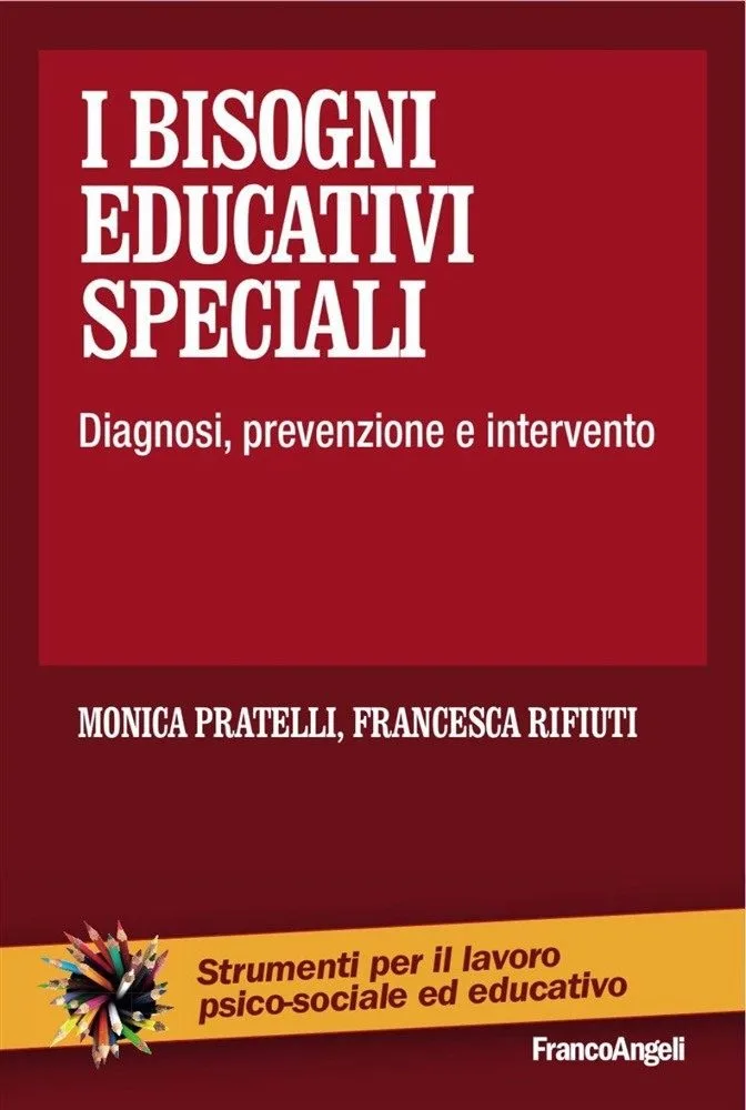 Bisogni educativi speciali diagnosi, prevenzione e trattamento - Recensione