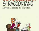 Gli adolescenti si raccontano: genitori in ascolto dei propri figli (2016) – Recensione del libro