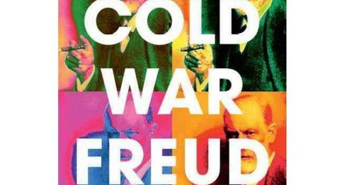 Cold War Freud: Psychoanalysis in an Age of Catastrophes (2016) di Dagmar Herzog – Recensione del libro