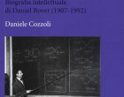 Ho avuto solo molta fortuna. Biografia intellettuale di Daniel Bovet (2006) di D. Cozzoli – Recensione del libro