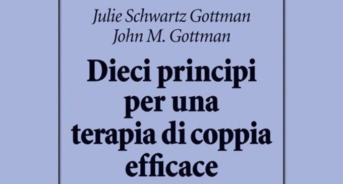 Dieci principi per una terapia di coppia efficace (2017) – Recensione