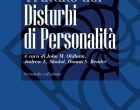 Trattato dei disturbi di personalità (2017) di J. M. Oldham, A. E. Skodol, D. S. Bender – Recensione