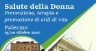 Prevenzione e terapia per la salute della donna – Convegno di studi a Palermo