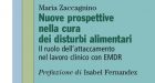 Nuove prospettive nella cura dei disturbi alimentari (2017) di Maria Zaccagnino – Recensione del libro