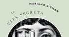 La vita segreta della mente (2017) – Recensione del libro di M. Sigman