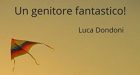Un genitore fantastico! di L. Donodoni – Recensione del libro