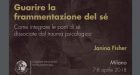 Guarire la frammentazione del Sé – Report dal Workshop con Janina Fisher, 7-8 Aprile 2018