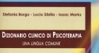 Dizionario clinico di Psicoterapia: una lingua comune (2015) di S. Borgo, L. Sibilia e I. Marks – Recensione del libro