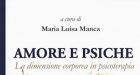 Amore e Psiche, la dimensione corporea in psicoterapia (2018) e il salto dalla mente al corpo in ambito psicoterapeutico – Recensione del libro