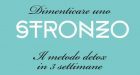 Dimenticare uno stronzo. Il metodo detox in 3 settimane (2016): una guida pratica per superare una delusione d’amore – Recensione del libro