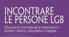 Incontrare le persone LGB (2018): recensione ed intervista alle autrici del libro sulla consulenza clinica per persone lesbiche, gay, bisessuali