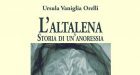 L’altalena. Storia di un’anoressia (2017) di Ursula Vaniglia Orelli – Recensione del libro