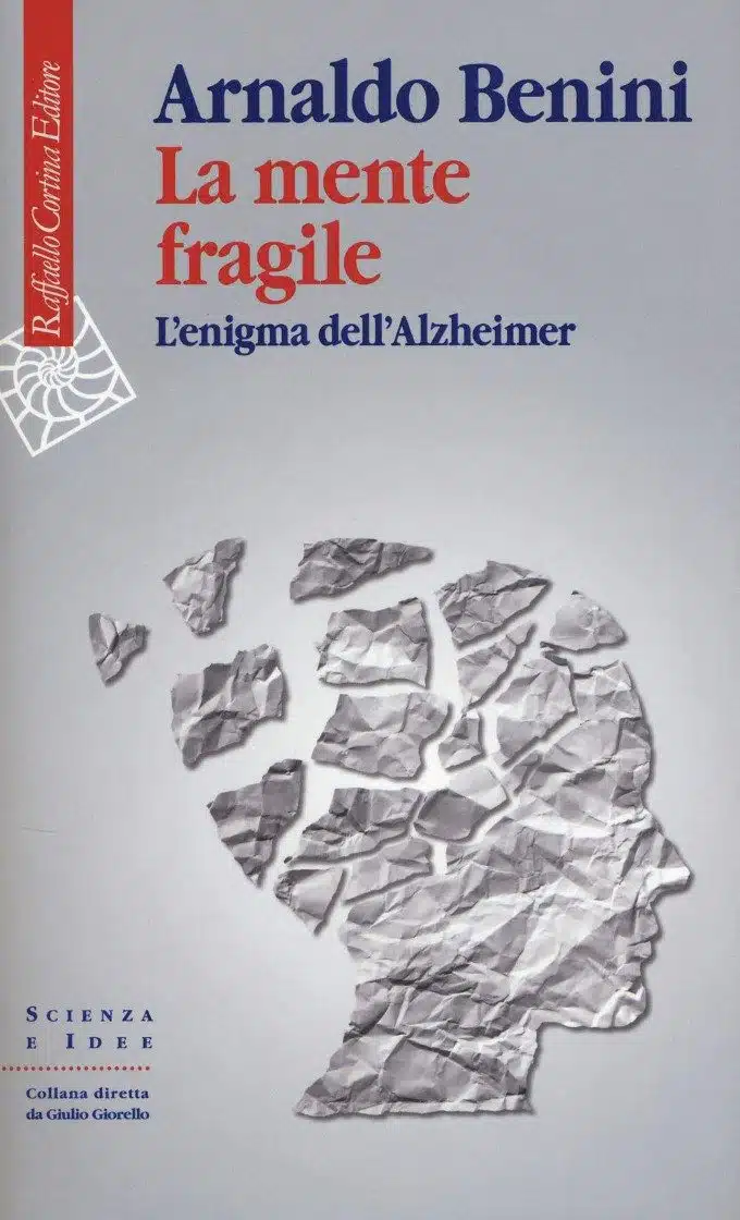 La mente fragile (2018) di Arnaldo Benini - Recensione del libro