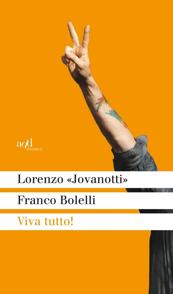 VIva Tutto - Franco Bolelli LOrenzo Cherubini - 2011