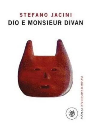 Dio e Monsieur Divan - Stefano Jacini - Bompiani 2011 -