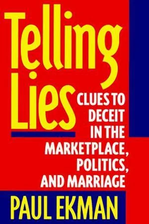 I Volti della Menzogna (Paul Ekman) l'arte di mentire senza farsi scoprire -