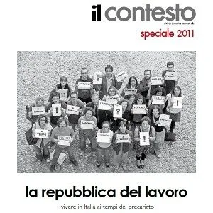 Il Contesto, La Repubblica del Lavoro. Numero Speciale Luglio 2011. - Immagine: © 2011-2012 Il Contesto ONLUS 