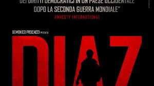 DIAZ - Don't Clean Up This Blood. (2012). Di Daniele Vicari. Recensione. - Immagine: Locandina Cinematografica