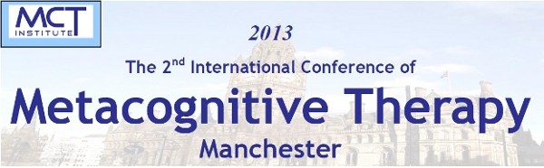 Secondo Congresso Internazionale di Terapia Metacognitiva - Manchester 2013
