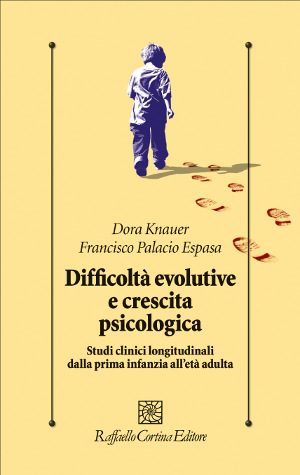 Difficoltà evolutive e Crescita Psicologica - Recensione . - Immagine: Book Cover, proprietà di Raffaello Cortina Editore
