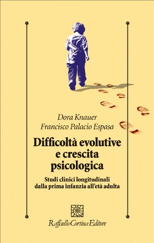 Difficoltà evolutive e Crescita Psicologica - Recensione . - Immagine: Book Cover, proprietà di Raffaello Cortina Editore