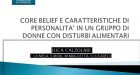 Core Belief e Caratteristiche di Personalità in un gruppo di Donne con Disturbi Alimentari