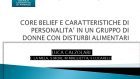 Core Belief e Caratteristiche di Personalità in un gruppo di Donne con Disturbi Alimentari