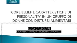 sitcc 2012 - Core Belief e Caratteristiche di Personalità in un gruppo di Donne con Disturbi Alimentari