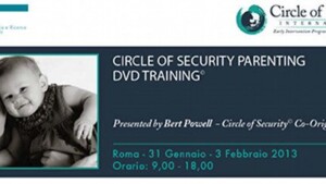 Circle of Security Parenting DVD - 31 gennaio-3 febbraio 2013 - Roma