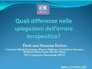 Quali differenze nelle spiegazioni dell'errore terapeutico. Sitcc 2012 Roma. Simona Errico - slides