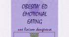 Obesità ed Emotional Eating. Une Liaison Dangereuse