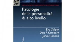 Patologie della Personalità di alto livello. Cortina Editori