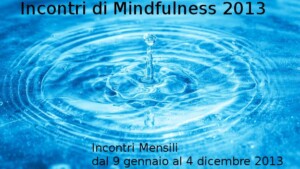 Incontri Mensili di Mindfulness 2013. - Immagine: © magann Fotolia.com