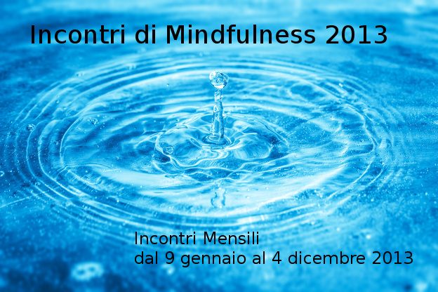 Incontri Mensili di Mindfulness 2013. - Immagine: © magann Fotolia.com