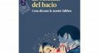 La scienza del bacio di Sheril Kirshenbaum – Recensione