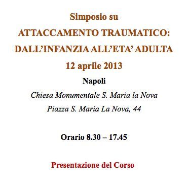 Attaccamento Traumatico: dall'Infanzia all'Età Adulta - Seminario