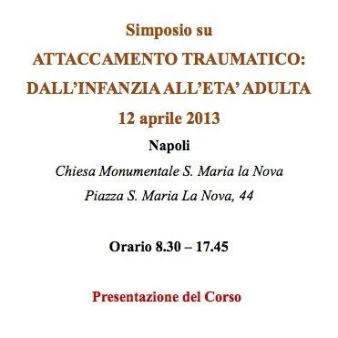 Attaccamento Traumatico: dall'Infanzia all'Età Adulta - Seminario