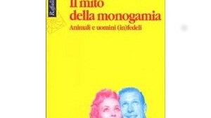 Il Mito della Monogamia di D.P. Barash & J.E. Lipton - Recensione