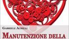 Manutenzione della Coppia di Gabriele Achilli – Recensione